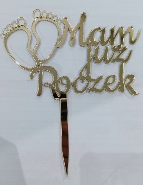 Topper Mam już roczek , plexi złota lustrzana, dekoracje , urodziny, roczek