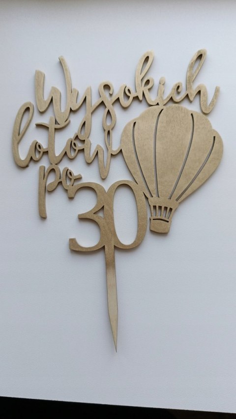 Topper na tort , wysokich lotów po 30,40,50 i inne balon , lot balonem