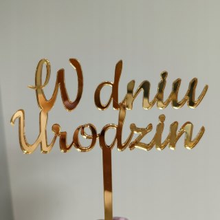 Topper plexi lustrzana "W dniu urodzin" 12cm