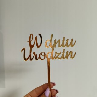Topper plexi lustrzana "W dniu urodzin" 12cm