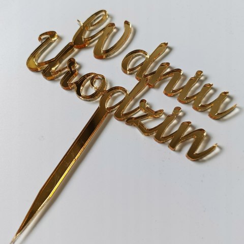 Topper plexi lustrzana "W dniu urodzin" 12cm Topper plexi lustrzana "W dniu urodzin" 12cm