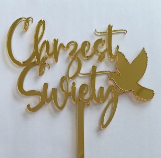 Topper Chrzest święty , plexi lustrzana złoty , chrzest , tort dekoracje