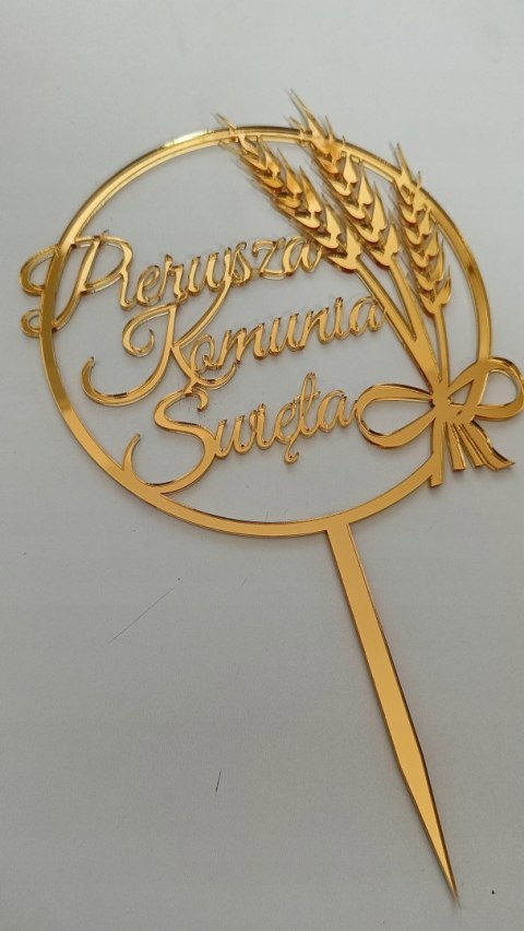 Topper Pierwsza komunia Święta napis plexi lustrzany kłosy koło Topper Pierwsza komunia Święta napis plexi lustrzany kłosy koło