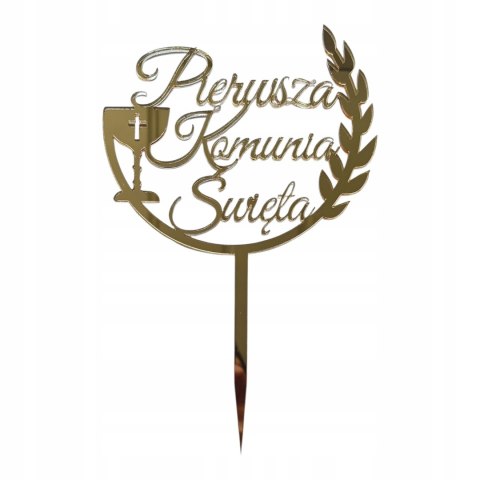 Topper Pierwsza komunia Święta napis plexi kłos kielich lustrzany złoty